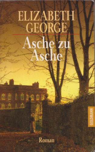 Elizabeth George - Asche zu Asche
