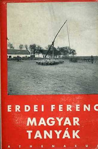 Erdei Ferenc - Magyar tanyk