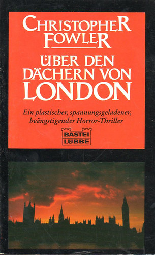 Christopher Fowler - Uber Den Dachern Von London