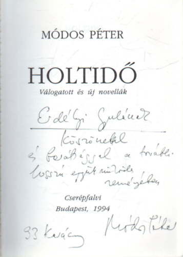 Mdos Pter - Holtid - vlogatott s j novellk