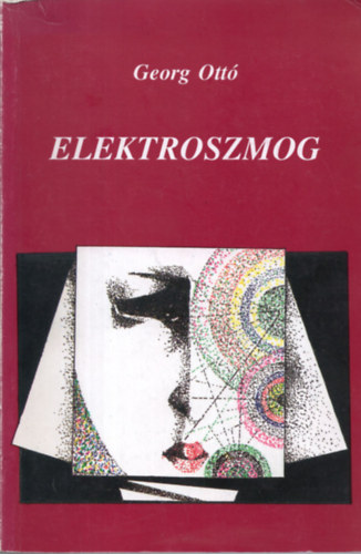 Georg Ott� - Elektroszmog