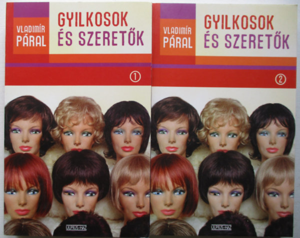 Vladimir Páral - Gyilkosok és szeretők I-II.