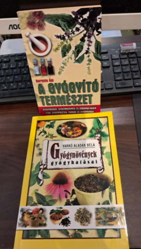 Varr Aladr Bla, Berente gi - A gygyt termszet+Gygynvnyek gygyhatsai (2 db m)