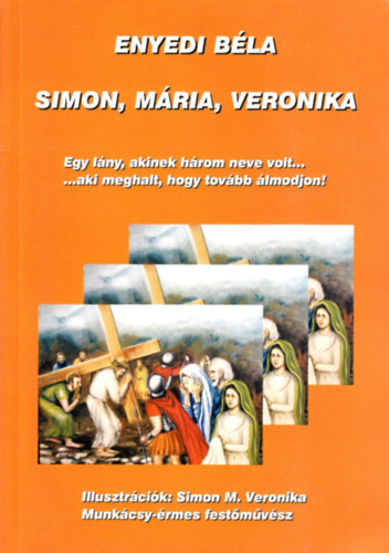 Enyedi Bla - Simon, Mria, Veronika