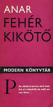 Anar - Feh�r kik�t�