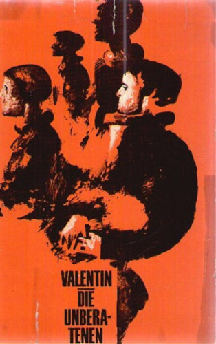 Thomas Valentin - Die Unberatenen