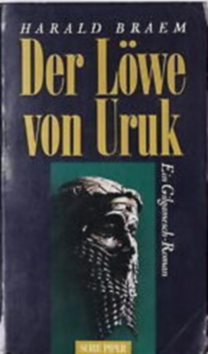 Harald Braem - Der Löwe von Uruk