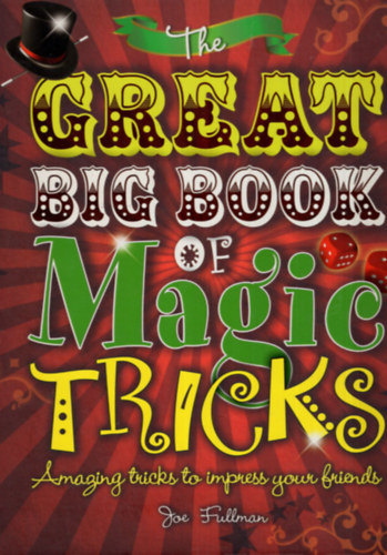 Joe Fullman - The great big book of Magic tricks - angol nyelvű