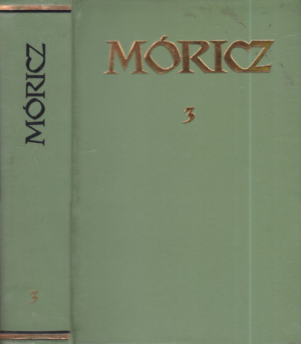 Móricz Zsigmond - Móricz Zsigmond regényei és elbeszélései 3. (számozott, bőrkötésben)