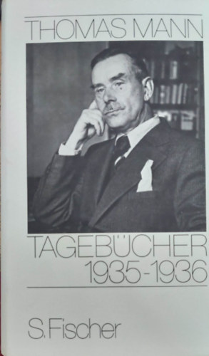 Thomas Mann - Tageb�cher 1935 - 1936 (Napl� n�met nyelven)