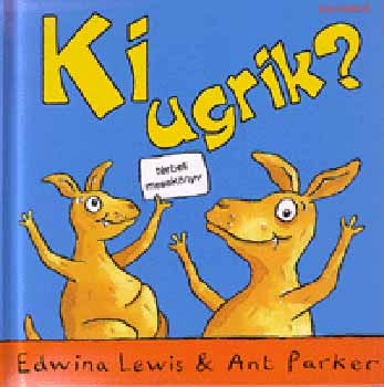 Edwina-Parker, Ant Lewis - Ki ugrik?