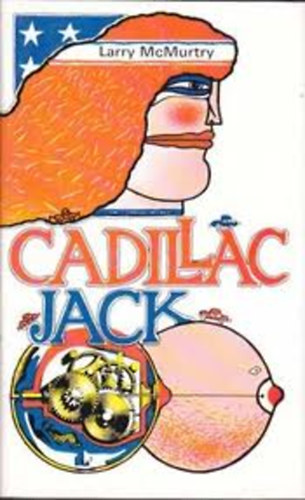 Larry McMurtry - Cadillac Jack