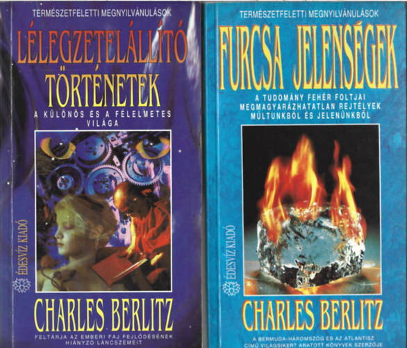 Charles Berlitz - 2 db könyv, Lélegzetelállító történetek, Furcsa jelenségek