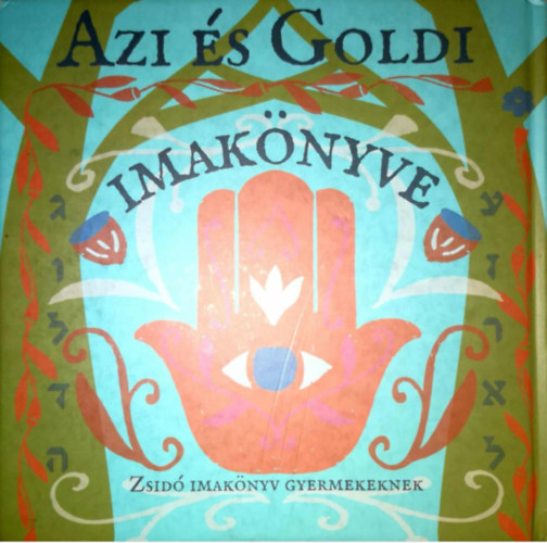 Azi �s Goldi imak�nyve gyerekeknek