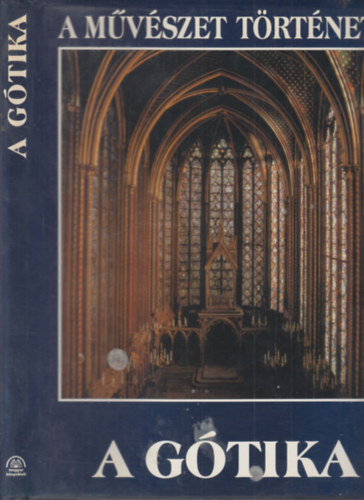 Petz Gy�rgy  (sorozatszerk.) - A g�tika (A m�v�szet t�rt�nete)