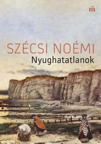 Sz�csi No�mi - Nyughatatlanok