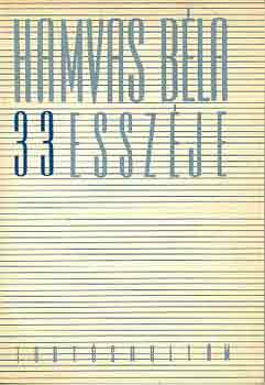 Hamvas Béla - Hamvas Béla 33 esszéje