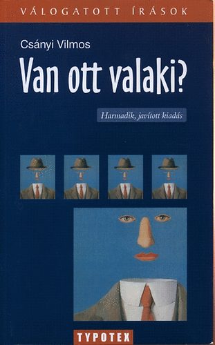 Csnyi Vilmos - Van ott valaki? - Vlogatott rsok