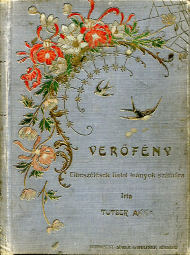 Tutsek Anna - Verfny - Elbeszlsek fiatal lenyok szmra