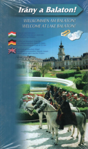 Dvid Gbor Csaba - Irny a Balaton! (Balatoni Idegenforgalmi Almanach 2006) (tbbnyelv)