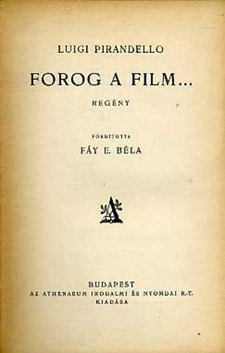 Luigi Pirandello - Forog a film...