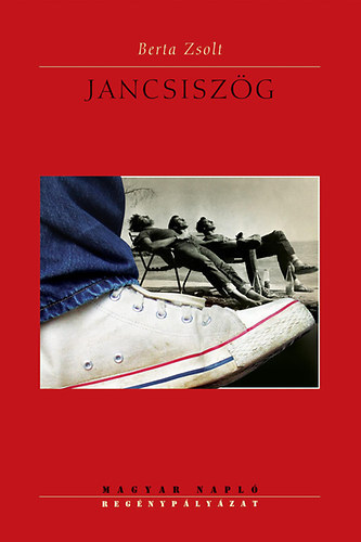 Berta Zsolt - Jancsisz�g
