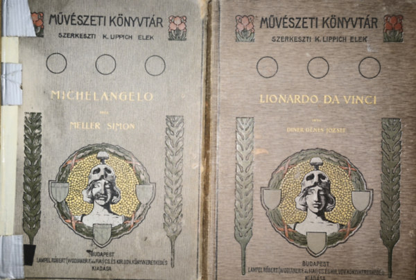 Meller Simon, Diner-D�nes J�zsef - 2db m� a M�v�szeti K�nyvt�r c�m� sorozatb�l - Meller Simon-Michelangelo, Diner-D�nes J�zsef-Lionardo da Vinci