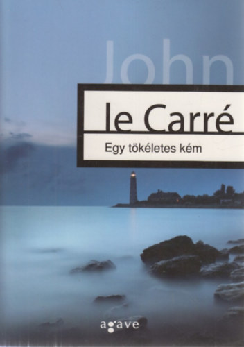 John le Carr� - Egy t�k�letes k�m
