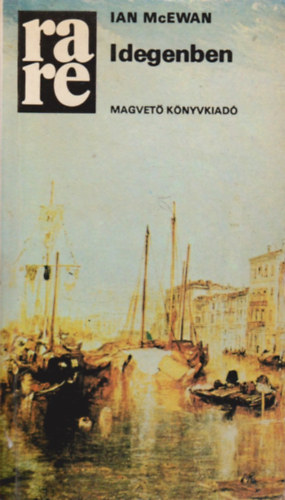 Ian McEwan - Idegenben