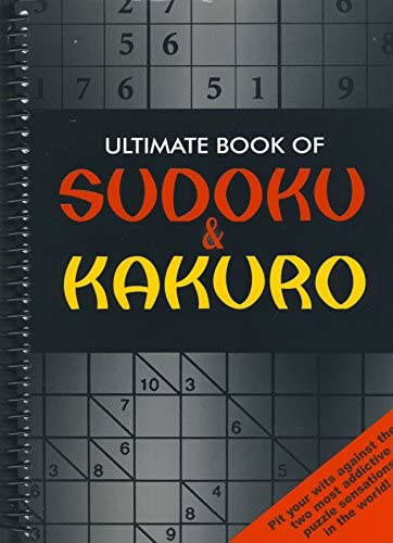 Ultimate Book of Sudoku and Kakuro (Ultimate 416)