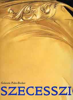 Gabriele Fahr-Becker - Szecesszi�