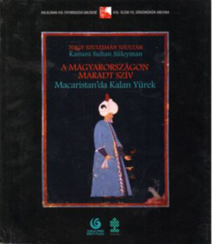 Nagy Szulejm�n Szult�n - Magyarorsz�gon maradt sz�v