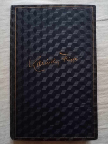 Karinthy Frigyes - Kt haj - Gyjtemnyes, msodik, bvtett kiads.(Karinthy Frigyes munki X.)