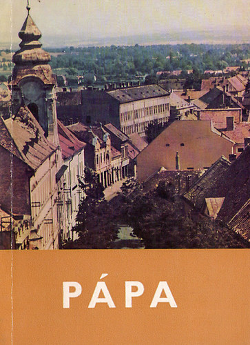 Kemechey Jen�  (szerk.) - P�pa