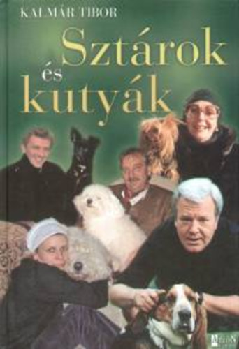 SZERZ� Kalm�r Tibor - Szt�rok �s kuty�k
