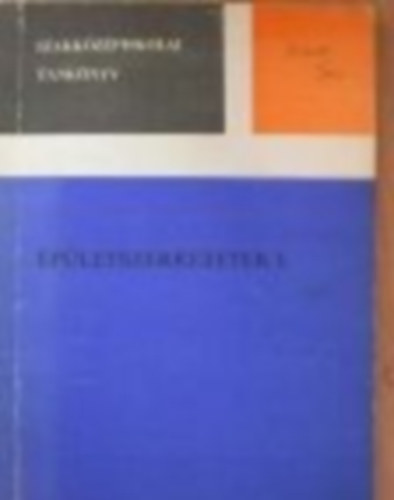 Détshy Mihály-Dr. Tobiás Loránd - Épületszerkezetek I.