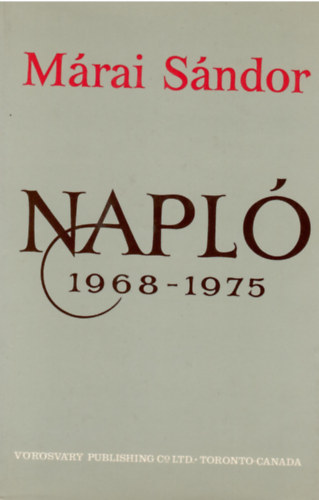 Márai Sándor - Napló 1968-1975