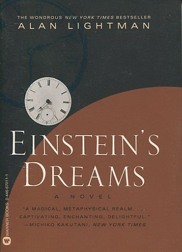 Alan Lightman - Einstein's Dream - A novel
