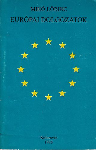 Mik Lrinc - Eurpai dolgozatok