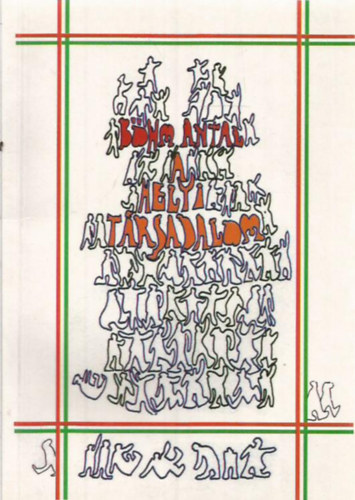 Bhm Antal - A helyi trsadalom