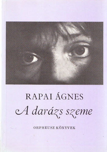 A darzs szeme - Orpheusz knyvek (Dediklt)