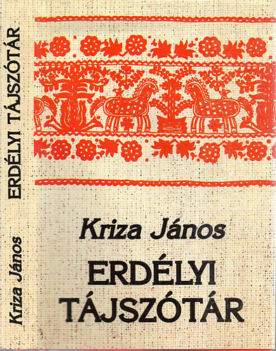 Kriza Jnos - Erdlyi tjsztr (reprint)