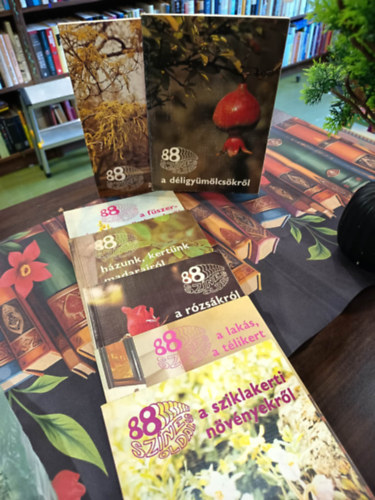 Lelkes Lajos , �cs Em�ke, dr. Velich Istv�n, D�nes J�nos, Galambosi B. -Wenszky B., Dr. Schmidt G�bor Wert�n Zsolt-R�tz Ilona (szerk.) - 88 sz�nes oldal k�nyvcsomag 7 darabos K�NYVMENT� AJ�NLAT: 88 sz�nes oldal a sziklakerti n�v�nyekr�l, 88 sz�nes oldal a lak�s, a t�likert �s az �vegh�z n�v�nyeir�l, 88 sz�nes oldal a r�zs�kr�l,  88 sz�nes oldal a d�ligy�m�lcs