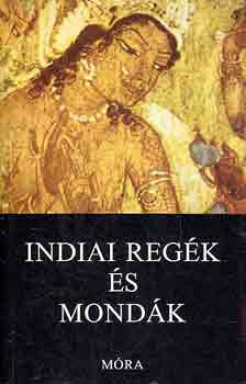 Baktay Ervin - Indiai regk s mondk