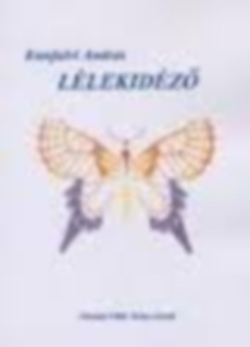 Kunfalvi Andr�s - L�lekid�z�