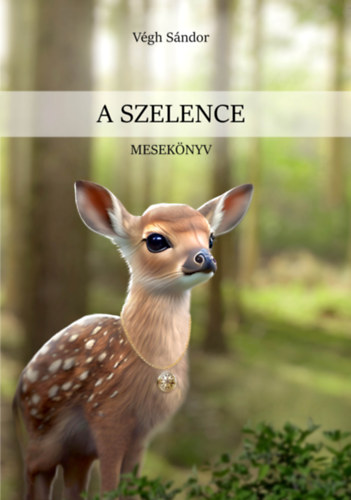Végh Sándor - A szelence