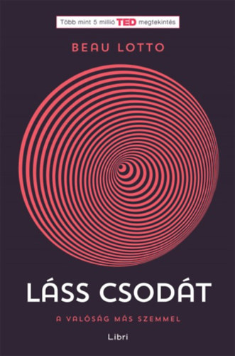Beau Lotto - Lss csodt