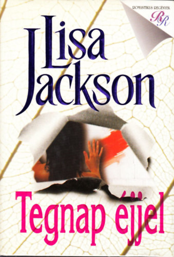 Lisa Jackson - Tegnap éjjel