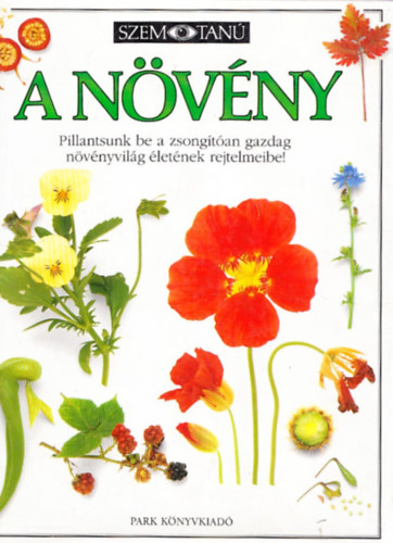 David Burnie - A növény (Szemtanú)