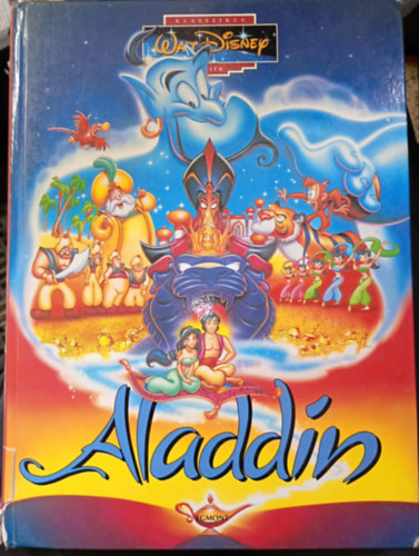 Don Ferguson Walt Disney (átdolg.) - Aladdin (Klasszikus Walt Disney mesék 9.)